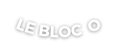 le bloc o